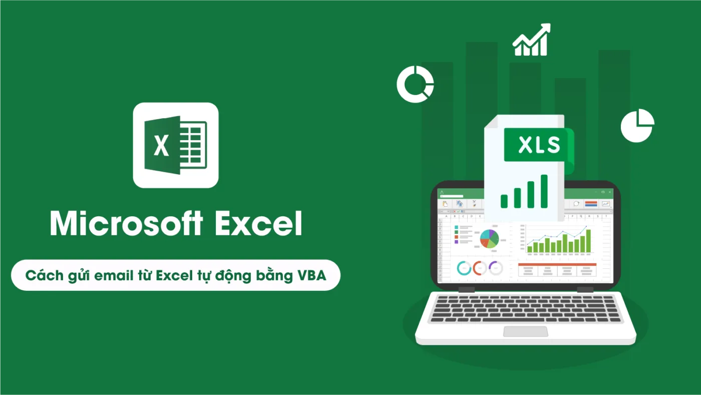 Cách gửi email từ Excel tự động bằng VBA