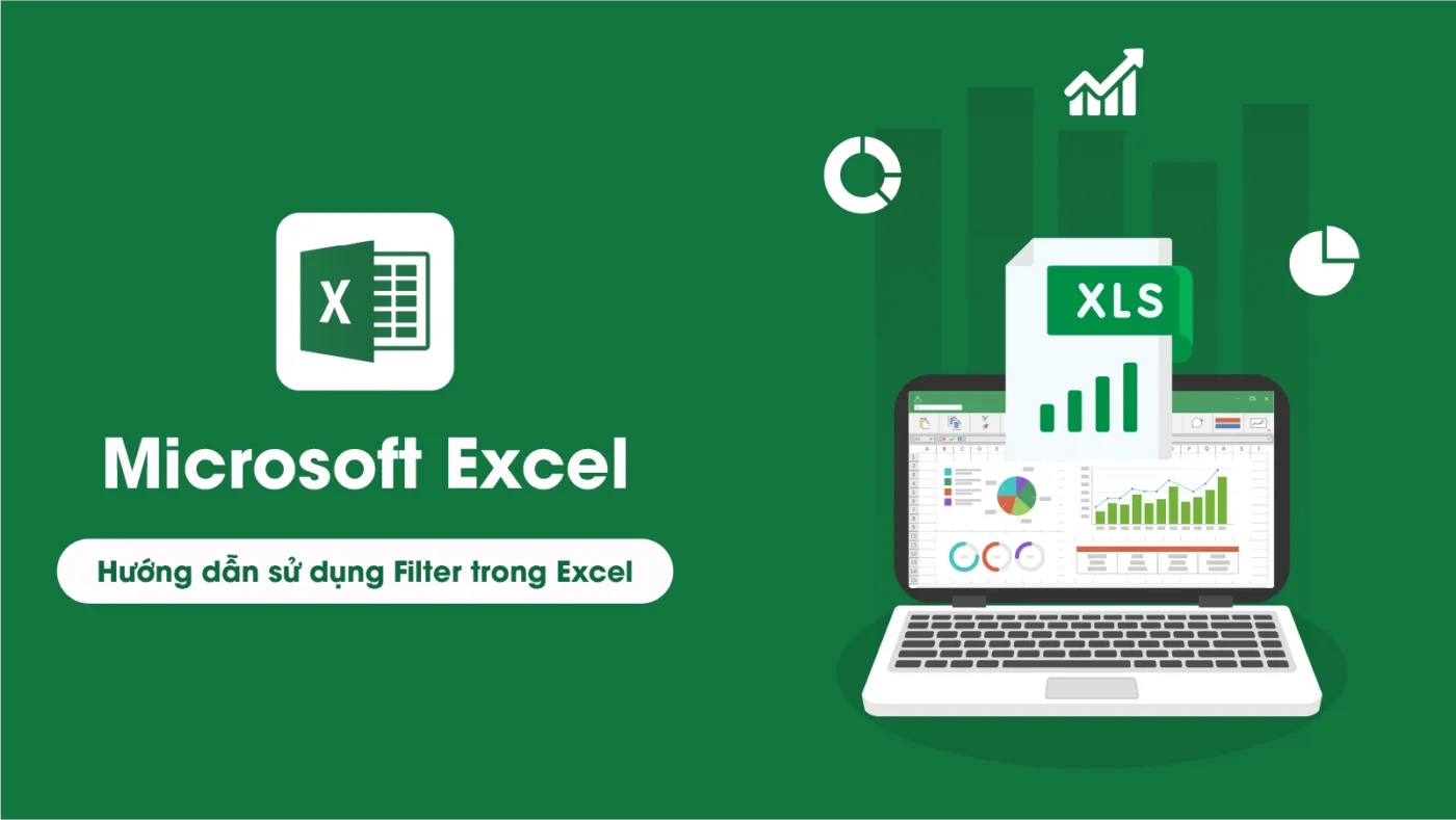 Hướng dẫn sử dụng Filter trong Excel